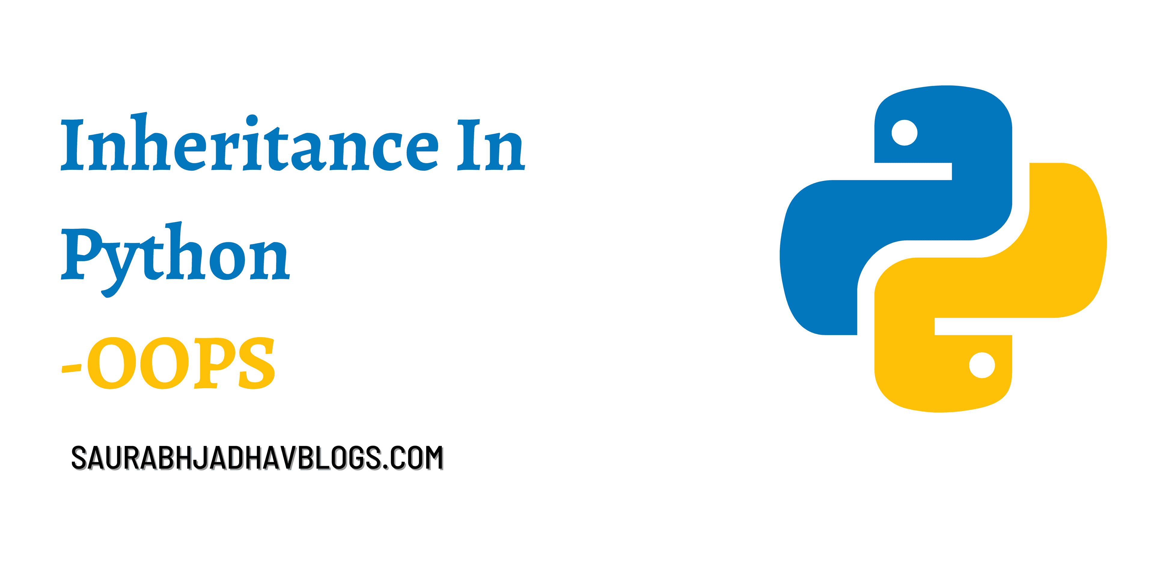 Inheritance in Python - OOPS